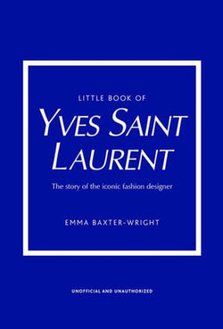 Little Book of Yves Saint Laurent